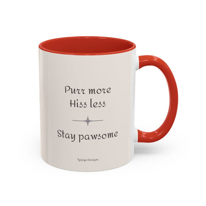 Valentine's Romantic Ragdoll Cat Theme 'Purr more Hiss less Stay pawsome' Accent Coffee Mug, 11 oz or 15 oz (Additional Color)