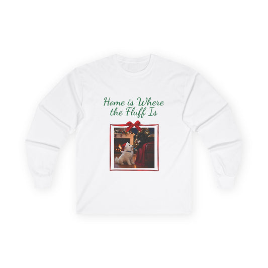 Adult Unisex Festive Christmas Theme Unisex Long Sleeve Tee - 'Home is Where the Fluff Is' (Additional Colors)