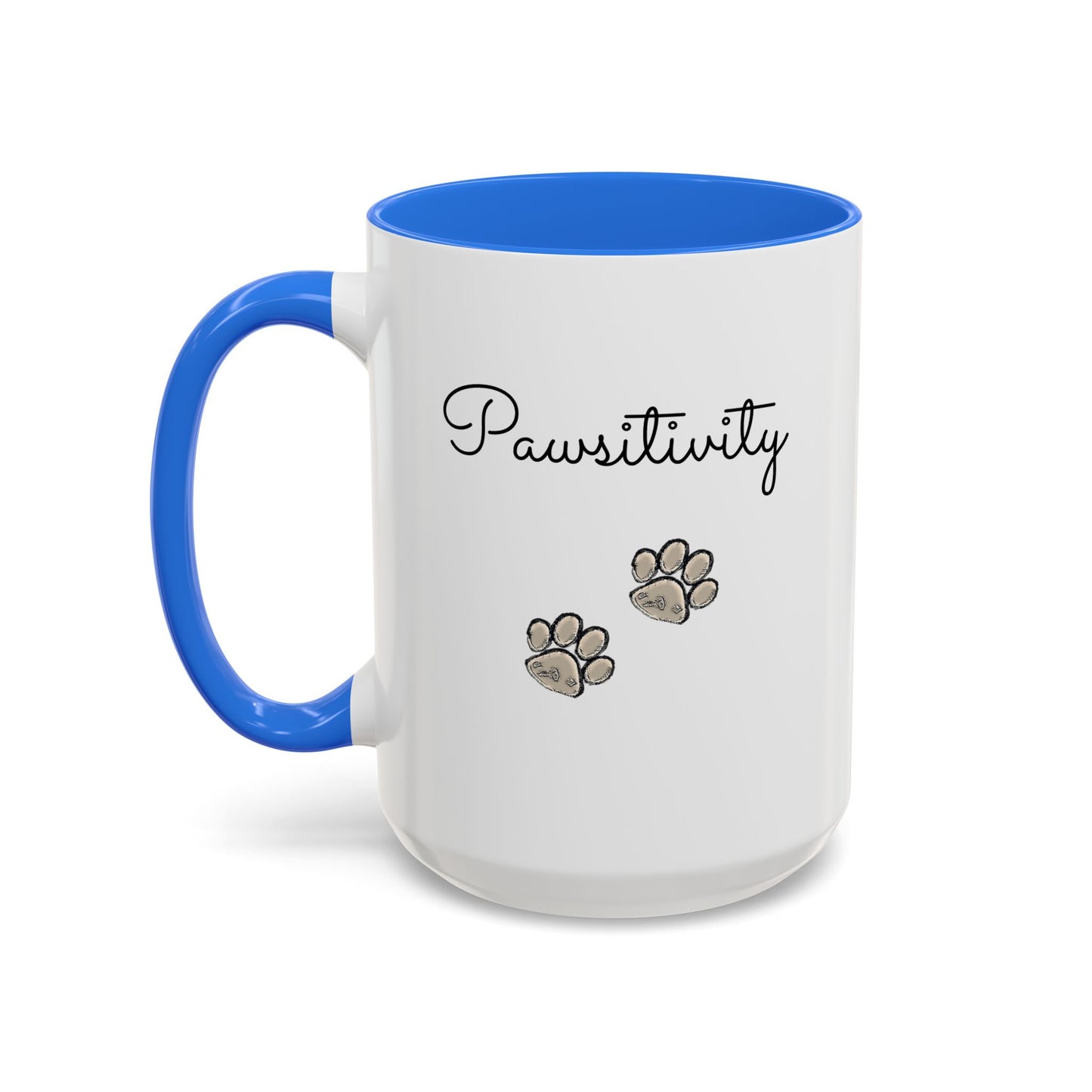 Colorful Pet Lover Mugs — Pawsitivity (Additional Size and Colors)