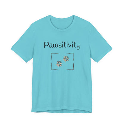 Adult Unisex 'Pawsitivity' T‑Shirt 'Be the Reason Someone Waggs or Purrs Today' Double-Sided Pet Lover Tee (Additional Colors)