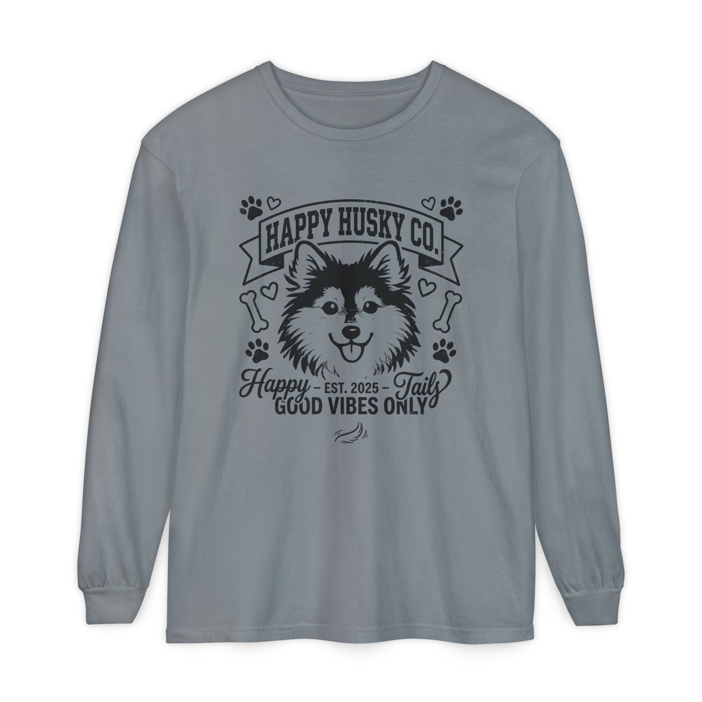 Happy Husky Co. Unisex Long Sleeve Tee — 'Happy Tails, Good Vibes Only' Dog Lover Shirt (Additional Colors)