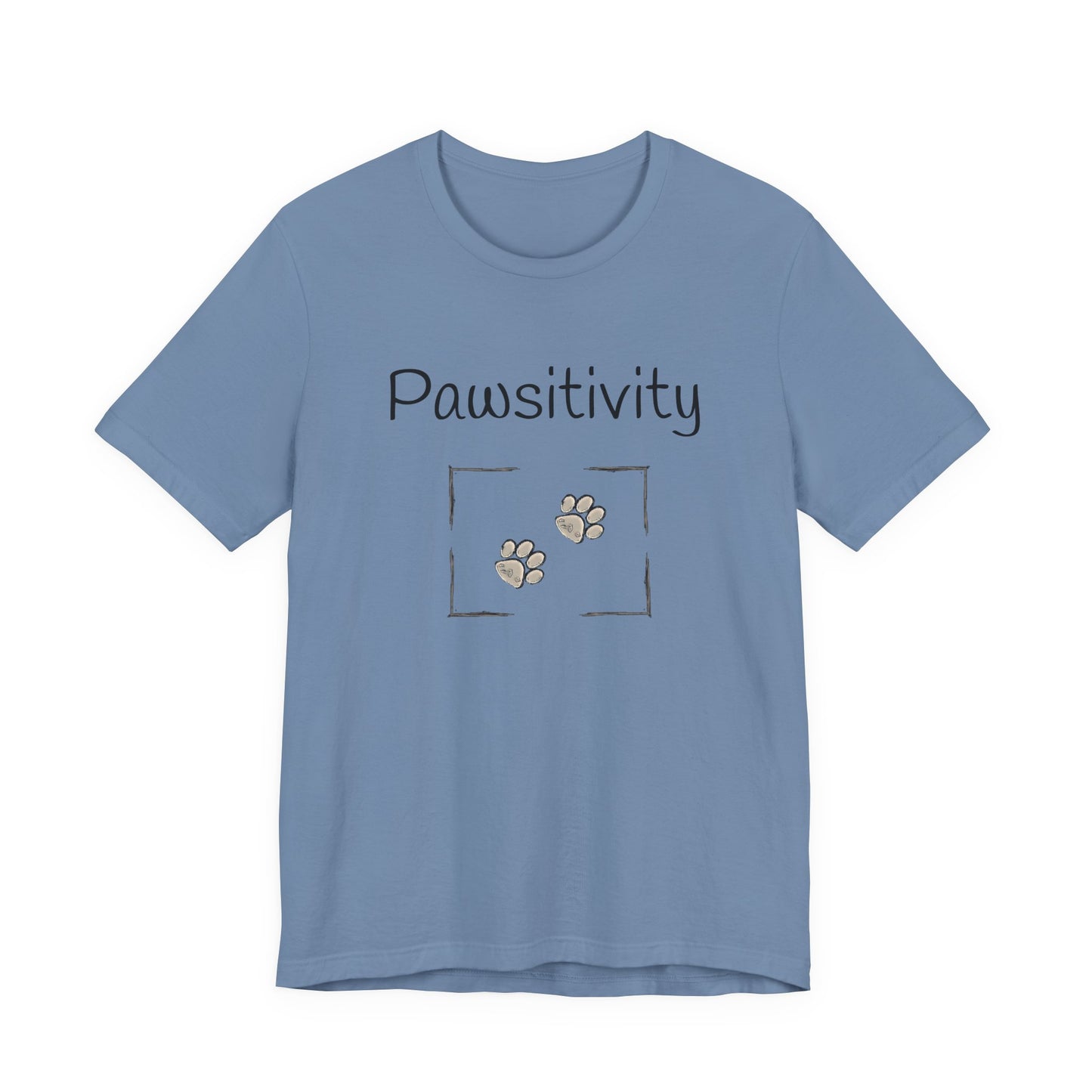 Adult Unisex 'Pawsitivity' T‑Shirt 'Be the Reason Someone Waggs or Purrs Today' Double-Sided Pet Lover Tee (Additional Colors)