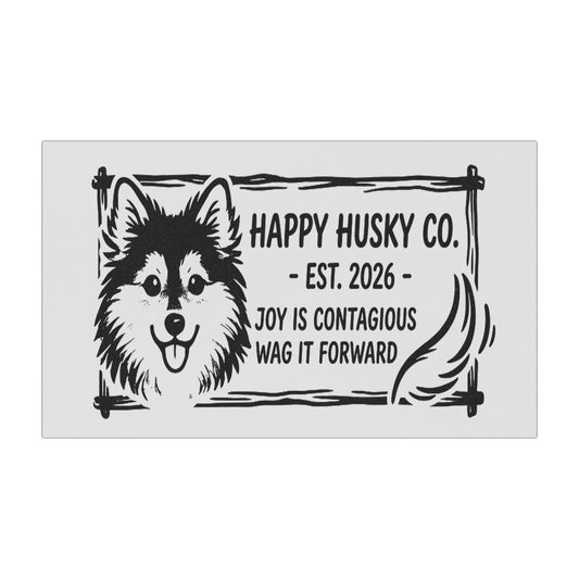 Happy Husky Co. Car Magnet — 'Joy Is Contagious / Wag It Forward' Husky Dog Decal (Additional Sizes & Designs)