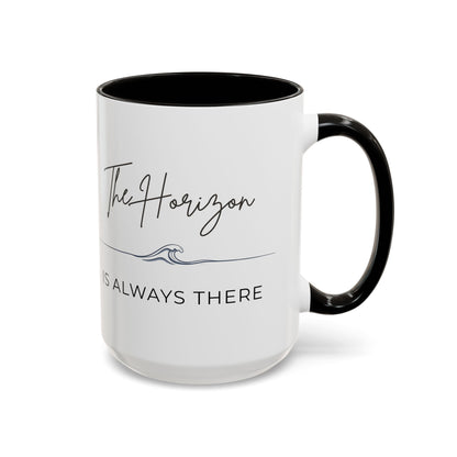 Sailboat, Beach & Horizon Nautical Design Coffee Mug — "The Horizon Is Always There" Coastal Ceramic Black Accent Mug (11oz, 15oz)