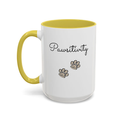 Colorful Pet Lover Mugs — Pawsitivity (Additional Size and Colors)