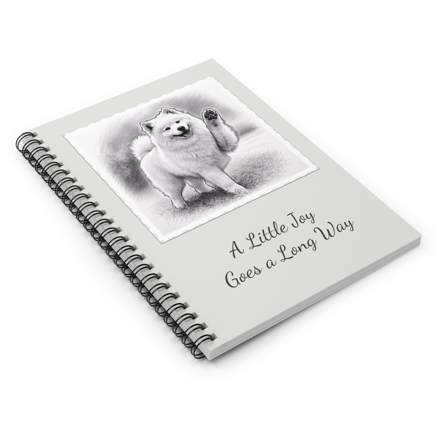 Samoyed Joy Spiral Notebook — "A Little Joy Goes a Long Way" Ruled Journal