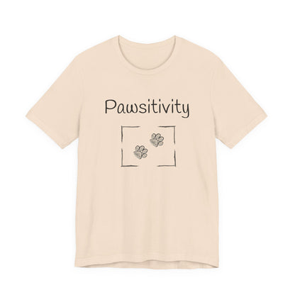 Adult Unisex 'Pawsitivity' T‑Shirt 'Be the Reason Someone Waggs or Purrs Today' Double-Sided Pet Lover Tee (Additional Colors)