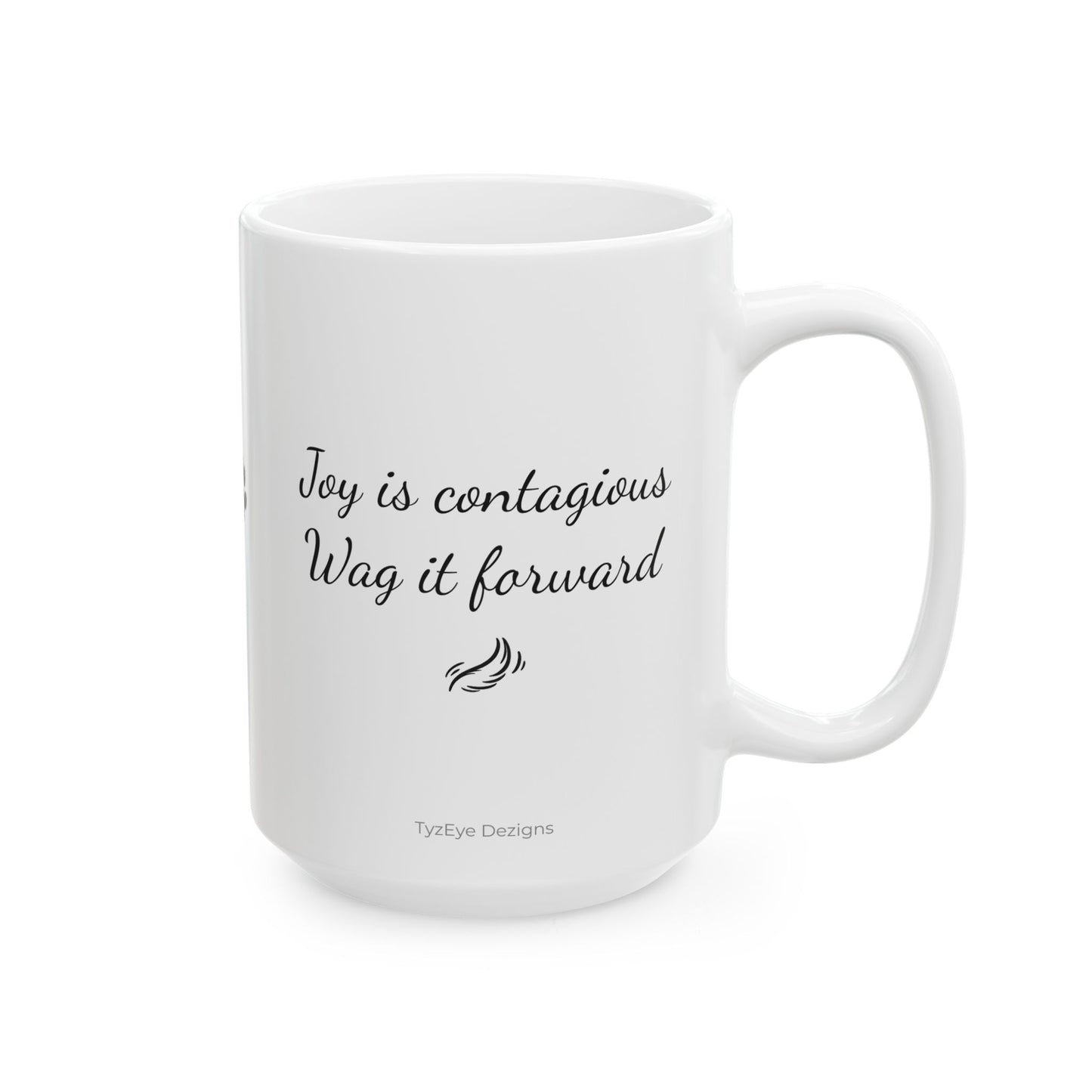 Pomsky With A Heart White Ceramic Dog Theme Mug — "Joy is contagious, Wag it forward" (11oz & 15oz)