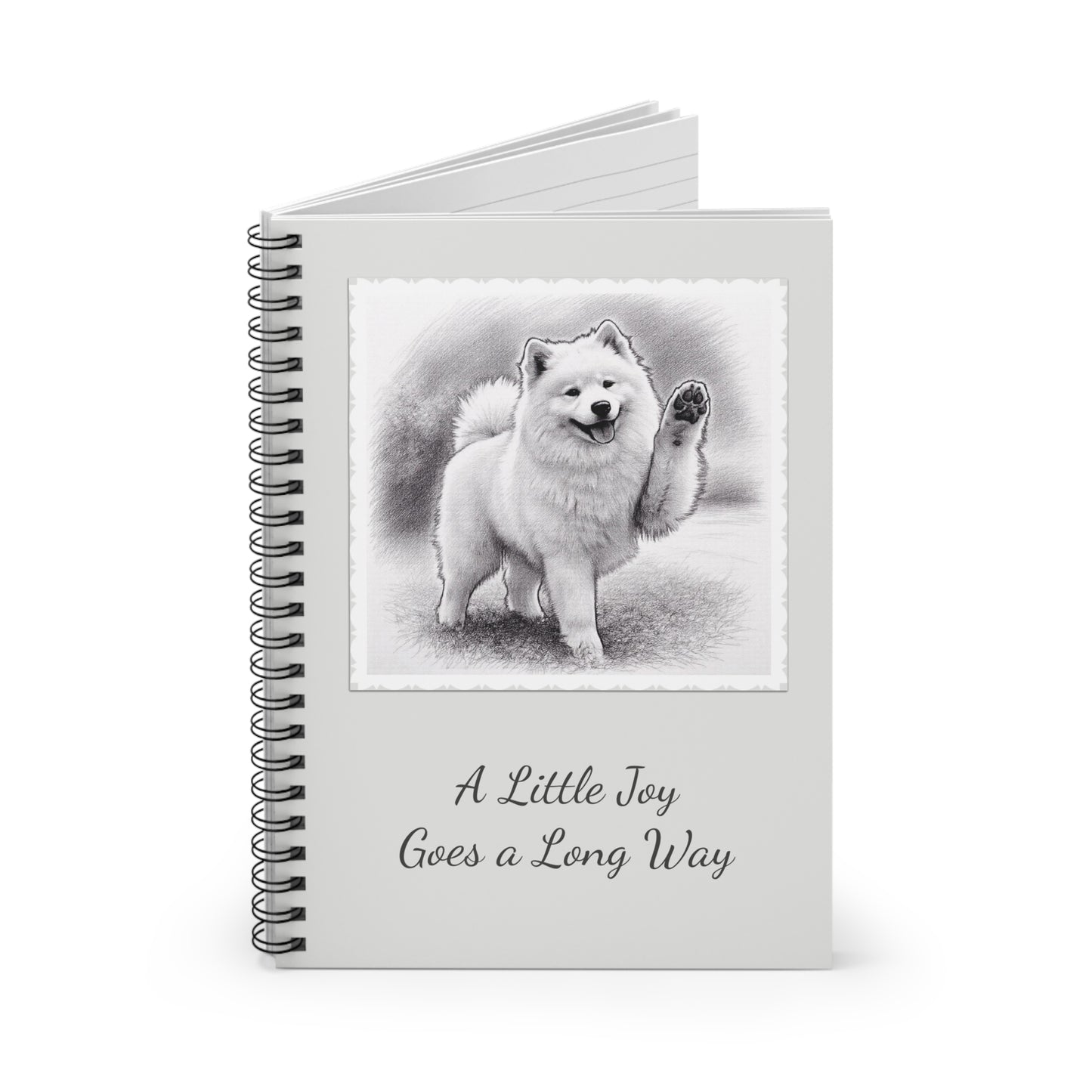 Samoyed Joy Spiral Notebook — "A Little Joy Goes a Long Way" Ruled Journal