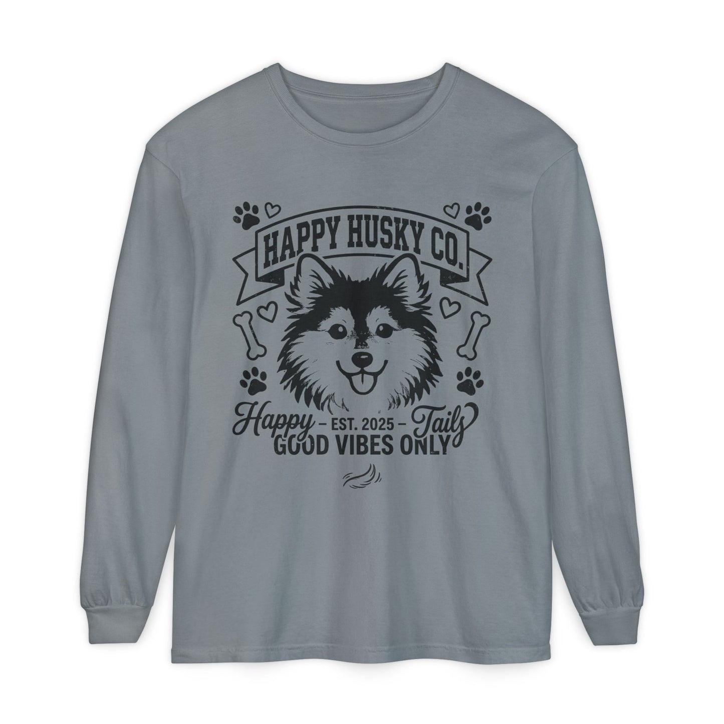 Happy Husky Co. Unisex Long Sleeve Tee — 'Happy Tails, Good Vibes Only' Dog Lover Shirt (Additional Colors)