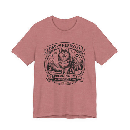 Unisex Happy Husky Co. Design T-Shirt — 'Spreading Joy One Tail Wag At A Time' Graphic Tee (Additional Colors)
