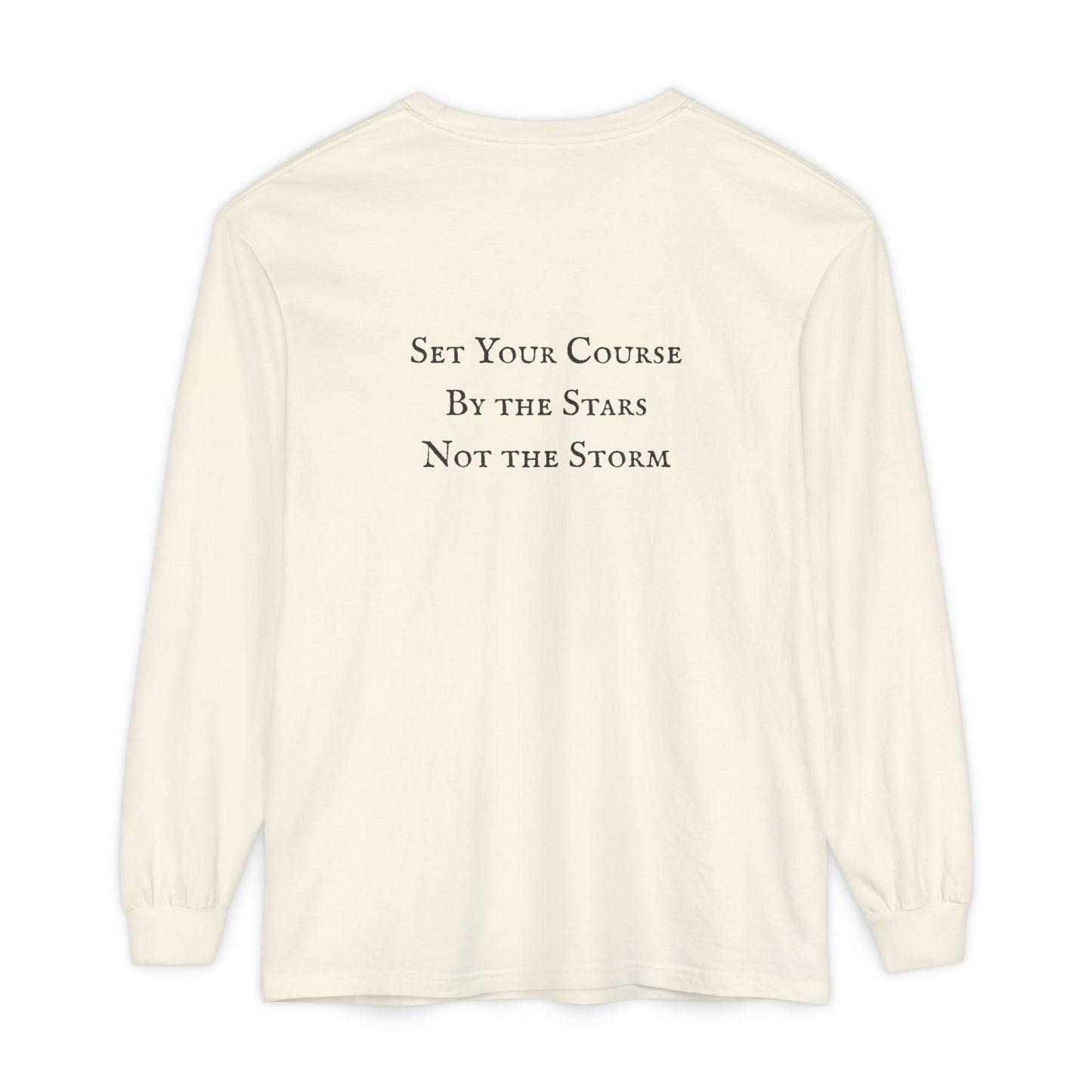 Nautical Sailboat & Beach Sketch Design Long Sleeve Tee - 'Set Your Course by the Stars Not the Storm' (Additional Colors)