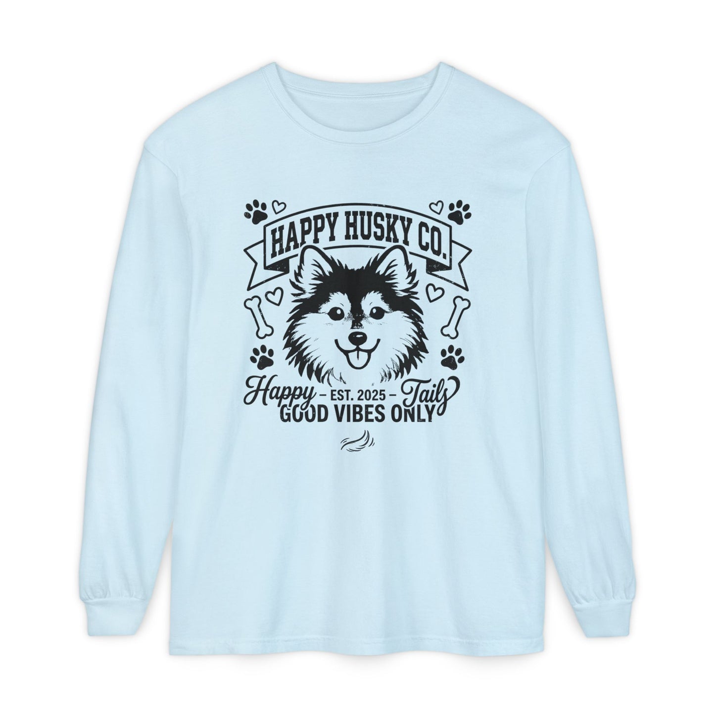 Happy Husky Co. Unisex Long Sleeve Tee — 'Happy Tails, Good Vibes Only' Dog Lover Shirt (Additional Colors)