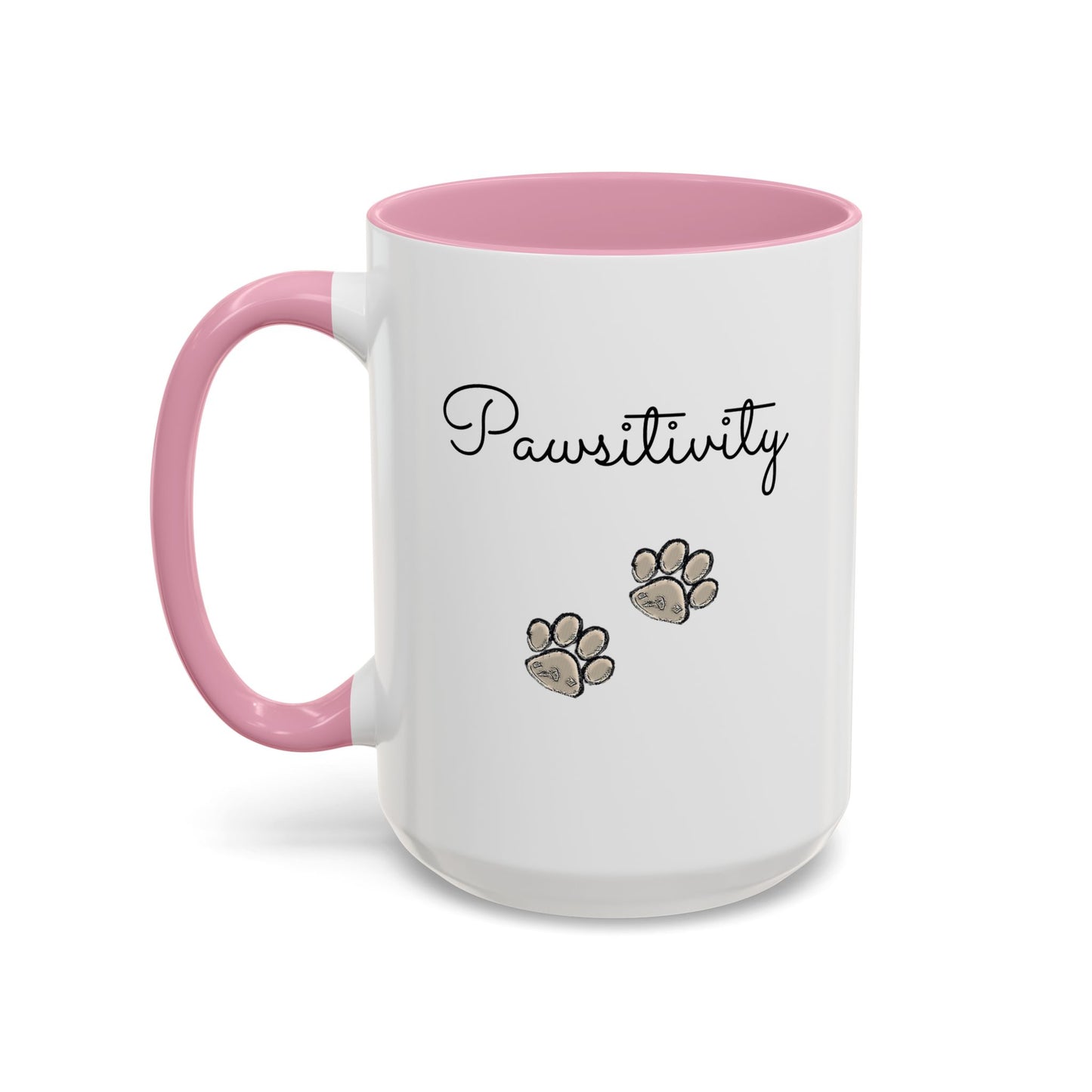 Colorful Pet Lover Mugs — Pawsitivity (Additional Size and Colors)