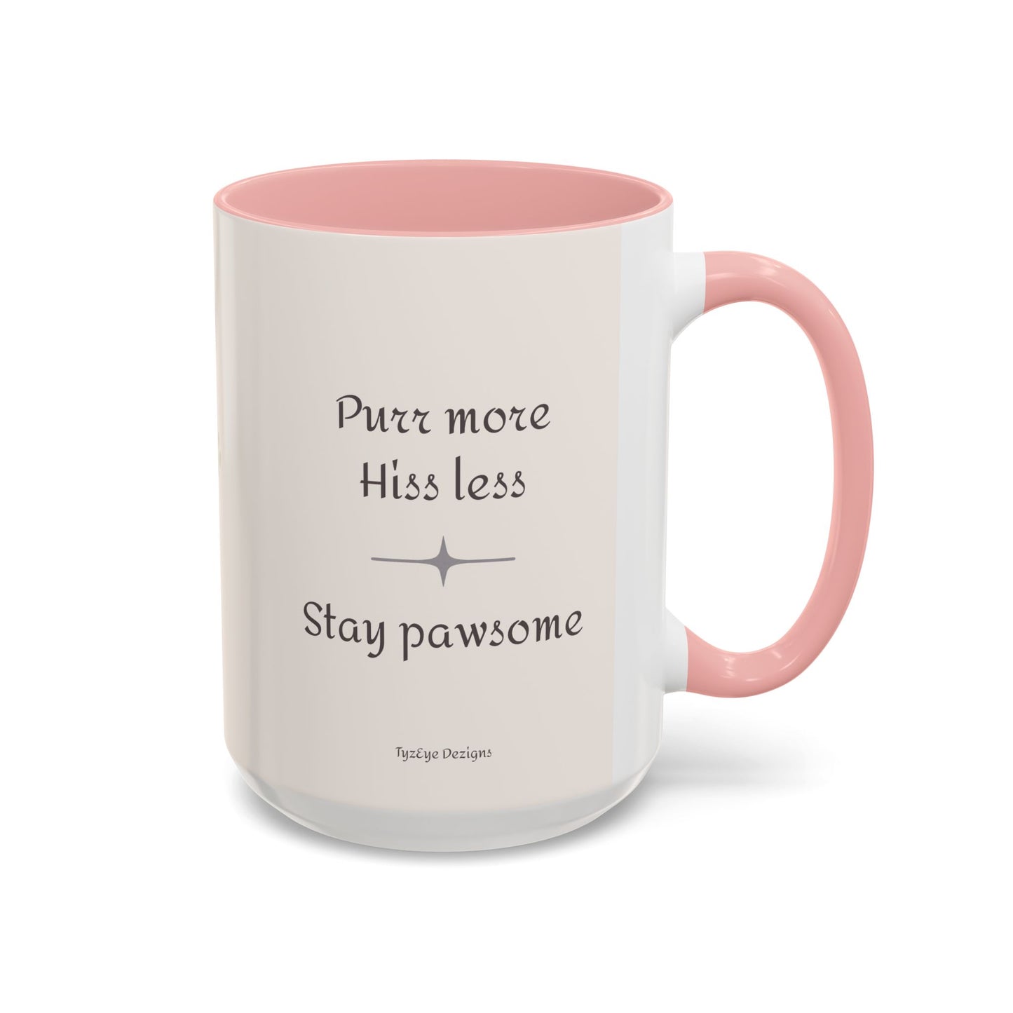 Valentine's Romantic Ragdoll Cat Theme 'Purr more Hiss less Stay pawsome' Accent Coffee Mug, 11 oz or 15 oz (Additional Color)