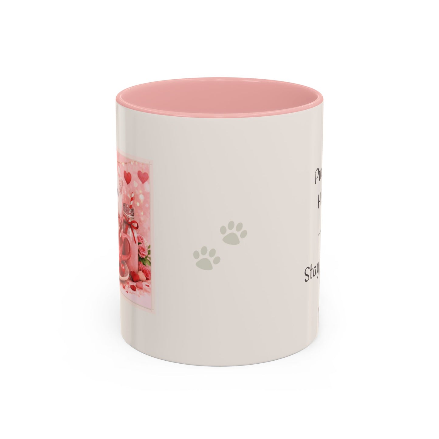 Valentine's Romantic Pussycat Theme 'Purr more Hiss less Stay pawsome' Accent Coffee Mug, 11 oz or 15 oz (Additional Color)