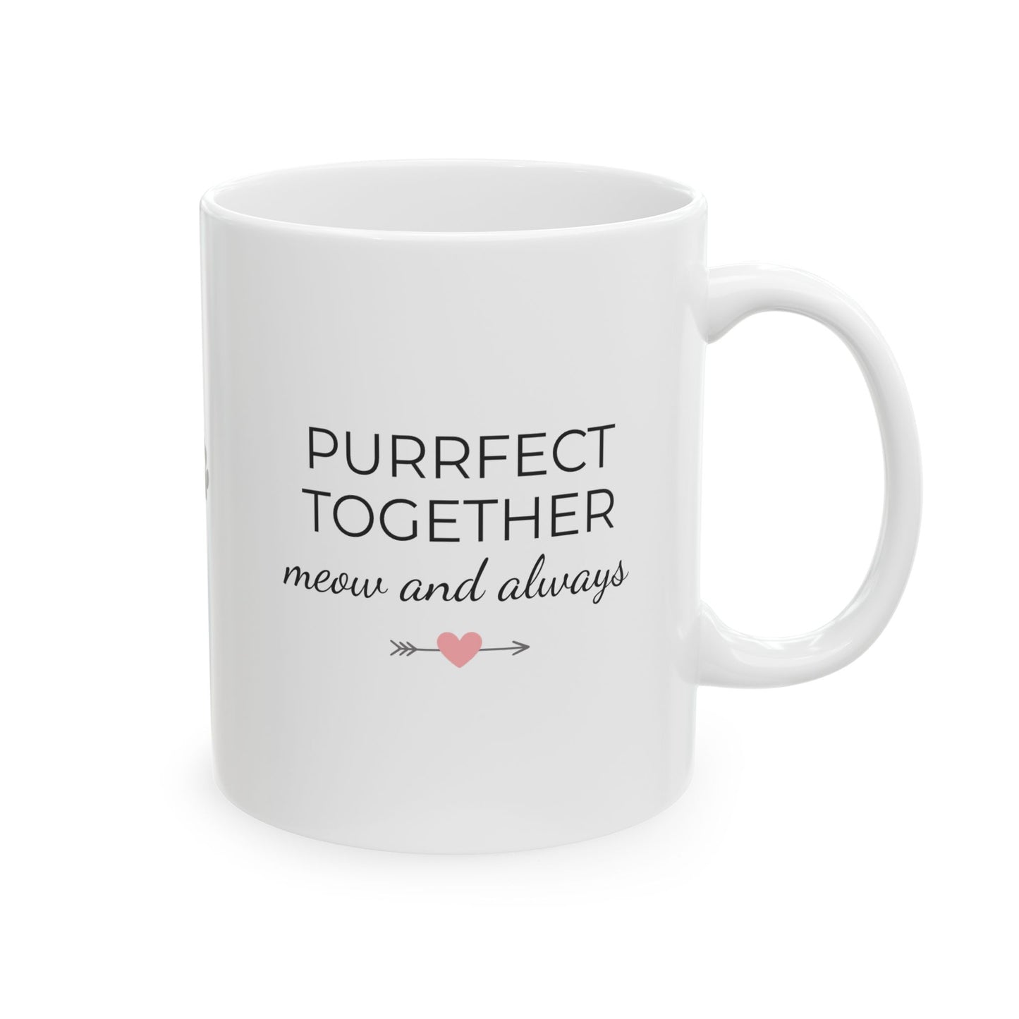 Two Cats and a Heart White Ceramic Mug — "Purrfect Together meow & always" (11oz & 15oz)