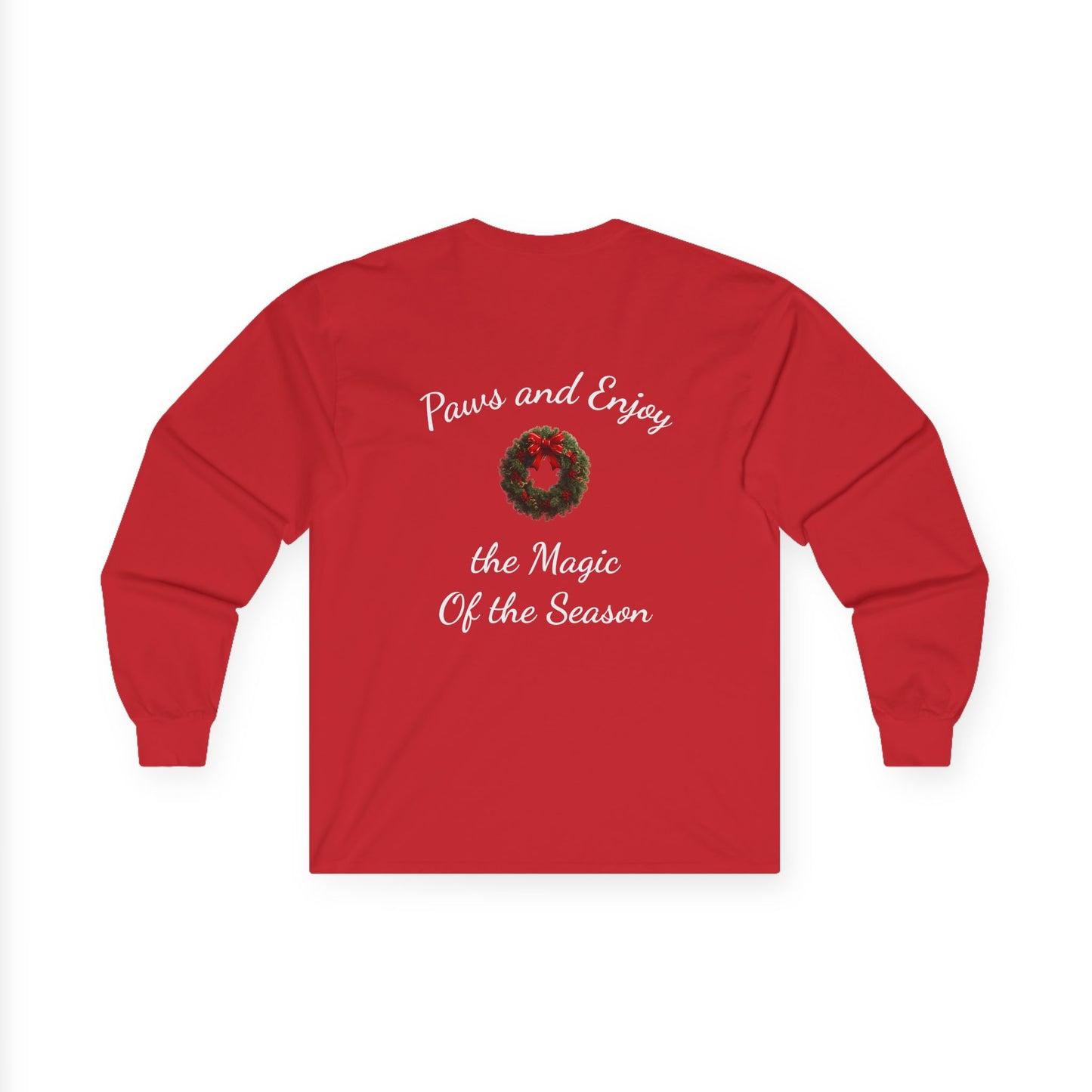 Adult Unisex Festive Christmas Theme Unisex Long Sleeve Tee - 'Home is Where the Fluff Is' (Additional Colors)