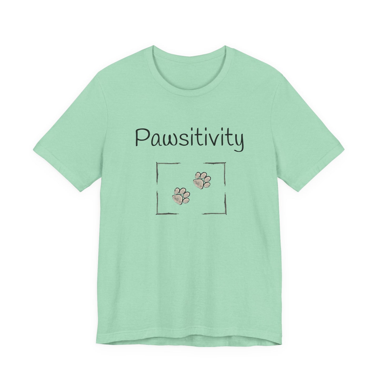 Adult Unisex 'Pawsitivity' T‑Shirt 'Be the Reason Someone Waggs or Purrs Today' Double-Sided Pet Lover Tee (Additional Colors)
