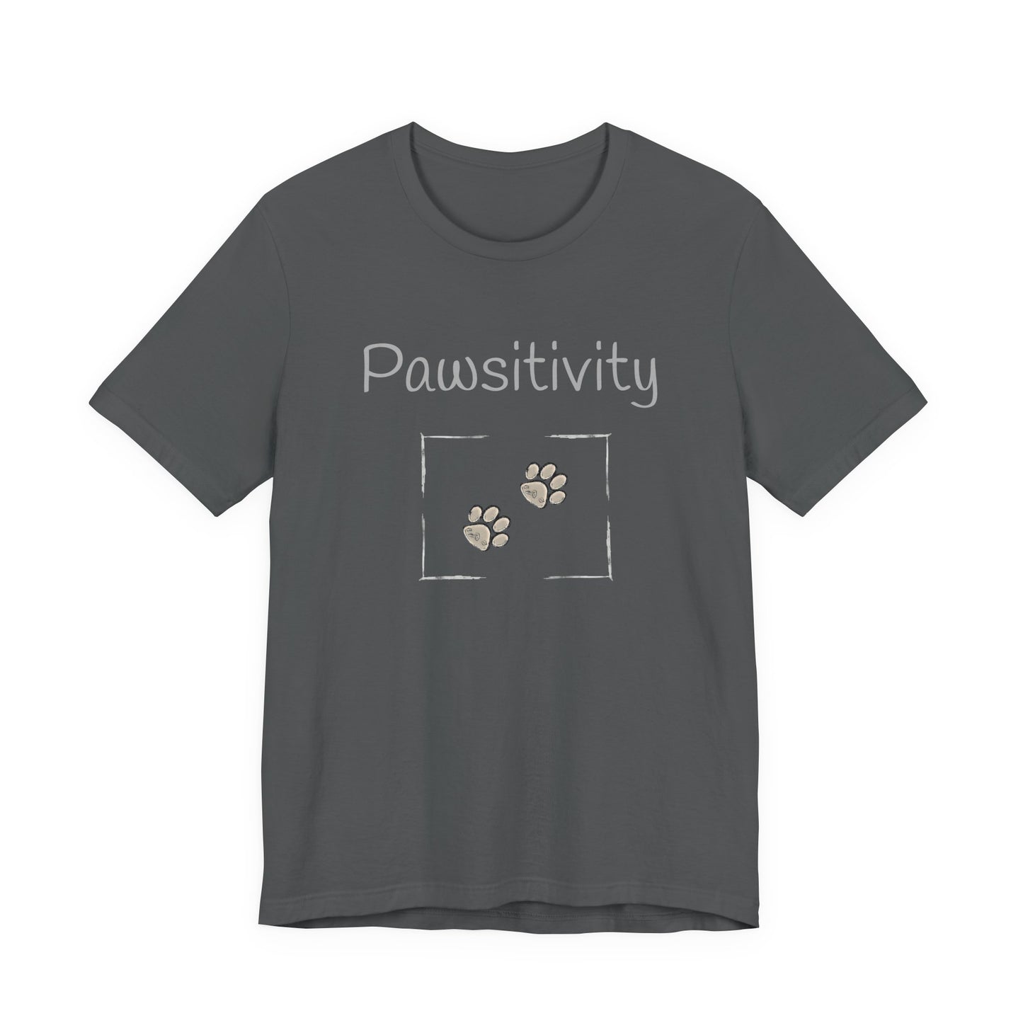 Adult Unisex 'Pawsitivity' T‑Shirt 'Be the Reason Someone Waggs or Purrs Today' Double-Sided Pet Lover Tee (Additional Colors)