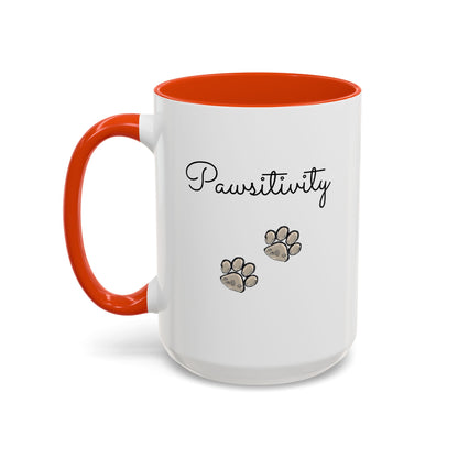 Colorful Pet Lover Mugs — Pawsitivity (Additional Size and Colors)