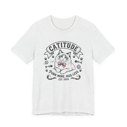 Unisex Jersey Short Sleeve Catitude Design Tee - 'Purr More, Hiss Less' (Additional Colors)