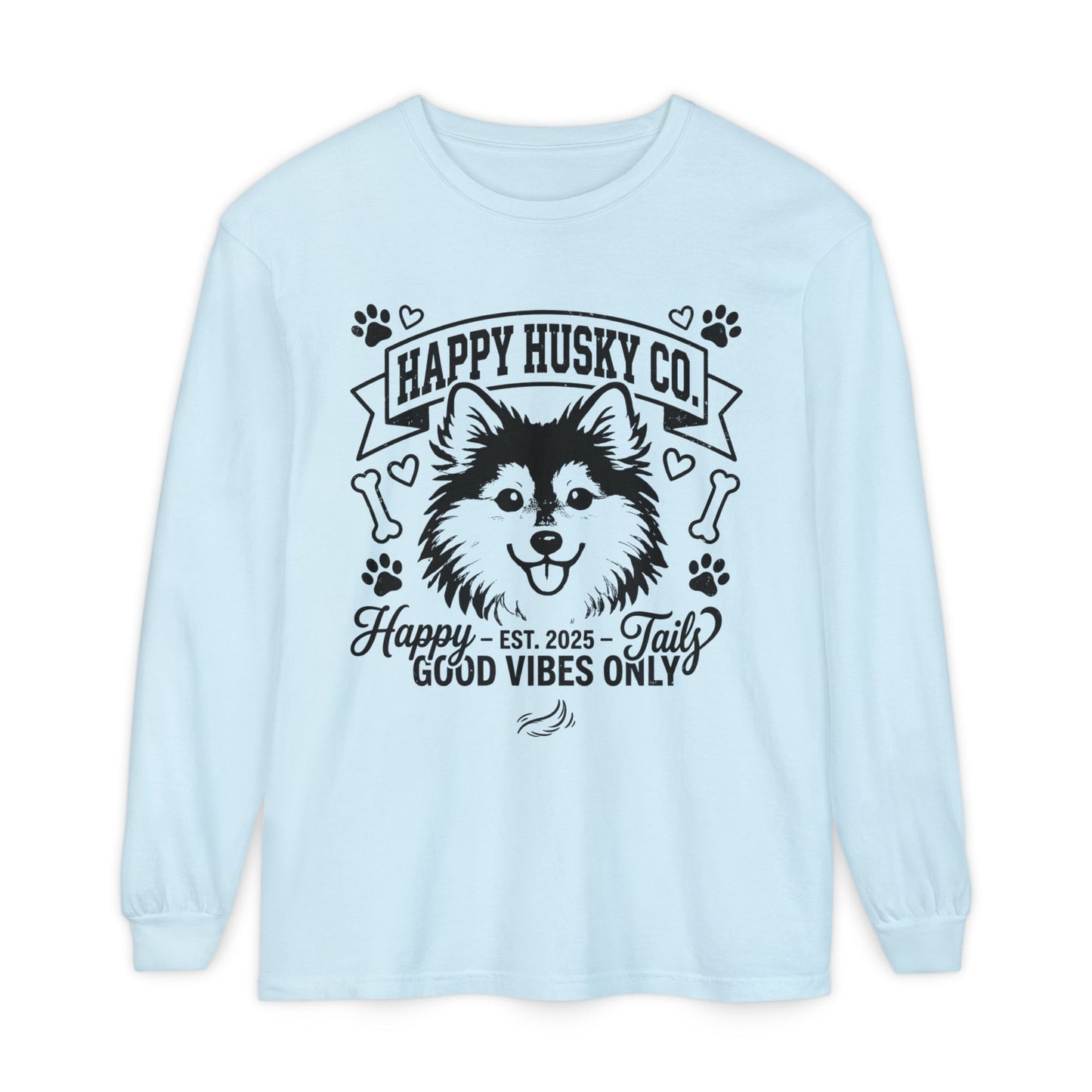 Happy Husky Co. Unisex Long Sleeve Tee — 'Happy Tails, Good Vibes Only' Dog Lover Shirt (Additional Colors)