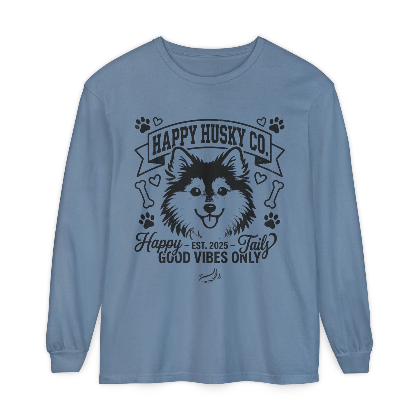 Happy Husky Co. Unisex Long Sleeve Tee — 'Happy Tails, Good Vibes Only' Dog Lover Shirt (Additional Colors)