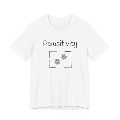 Adult Unisex 'Pawsitivity' T‑Shirt 'Be the Reason Someone Waggs or Purrs Today' Double-Sided Pet Lover Tee (Additional Colors)
