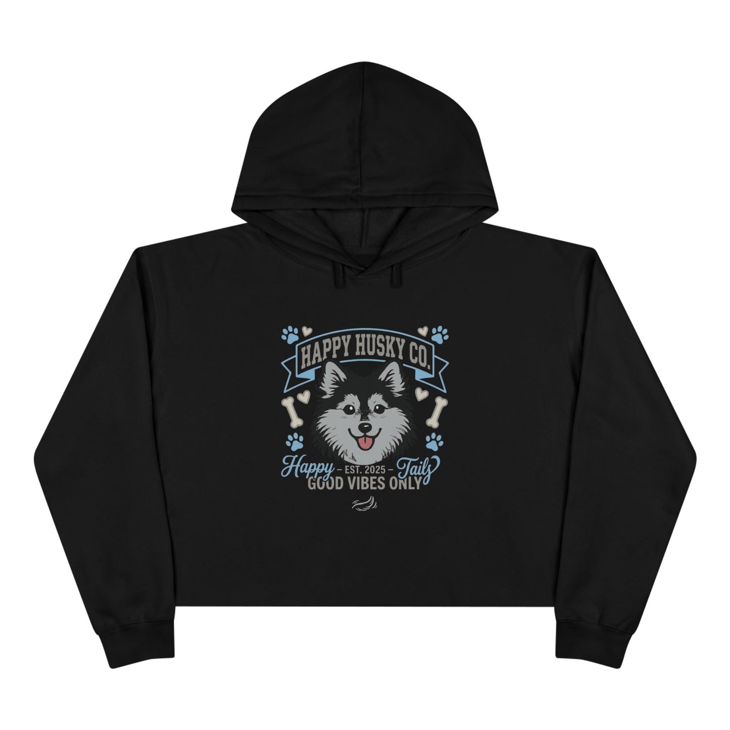 Happy Husky Co. 'Happy Tails, Good Vibes Only' Crop Hoodie (Additional Colors)