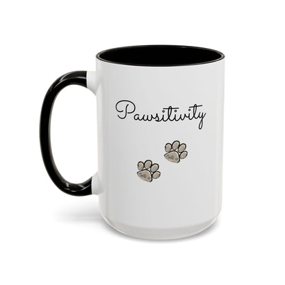 Colorful Pet Lover Mugs — Pawsitivity (Additional Size and Colors)