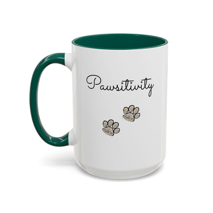 Colorful Pet Lover Mugs — Pawsitivity (Additional Size and Colors)