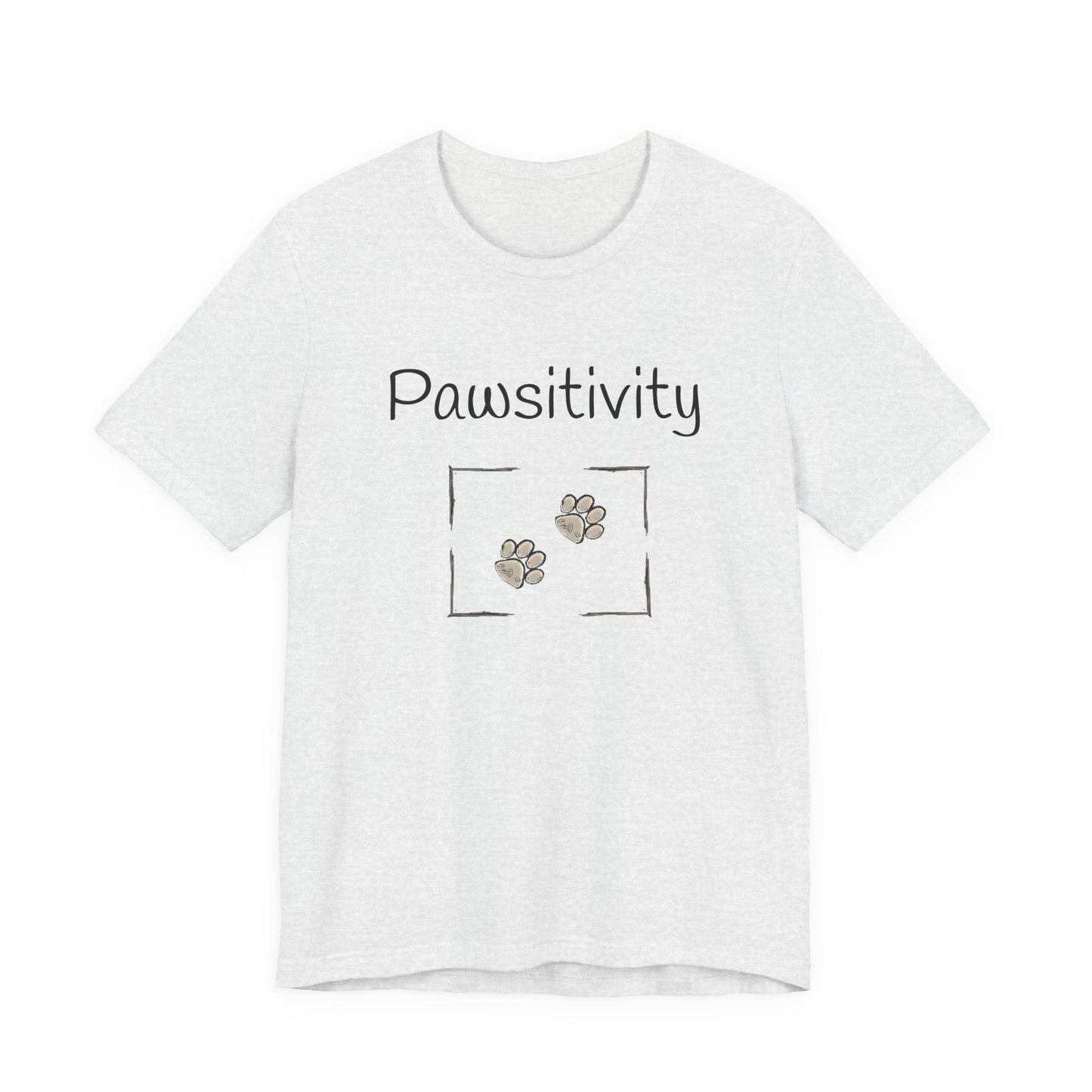 Adult Unisex 'Pawsitivity' T‑Shirt 'Be the Reason Someone Waggs or Purrs Today' Double-Sided Pet Lover Tee (Additional Colors)